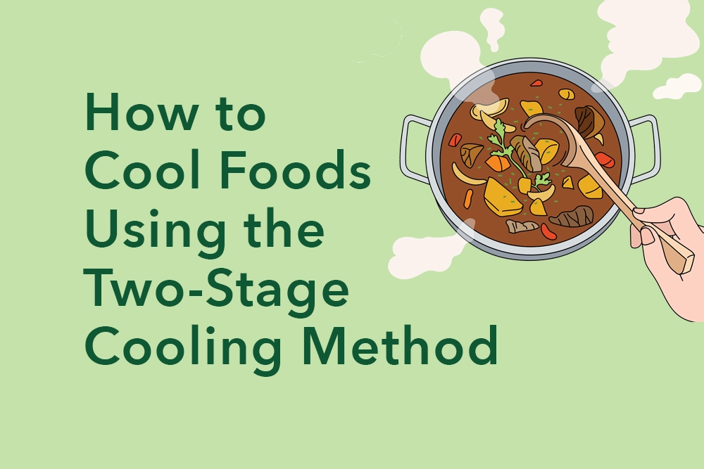 How to Cool Foods Using the TwoStage Cooling Method