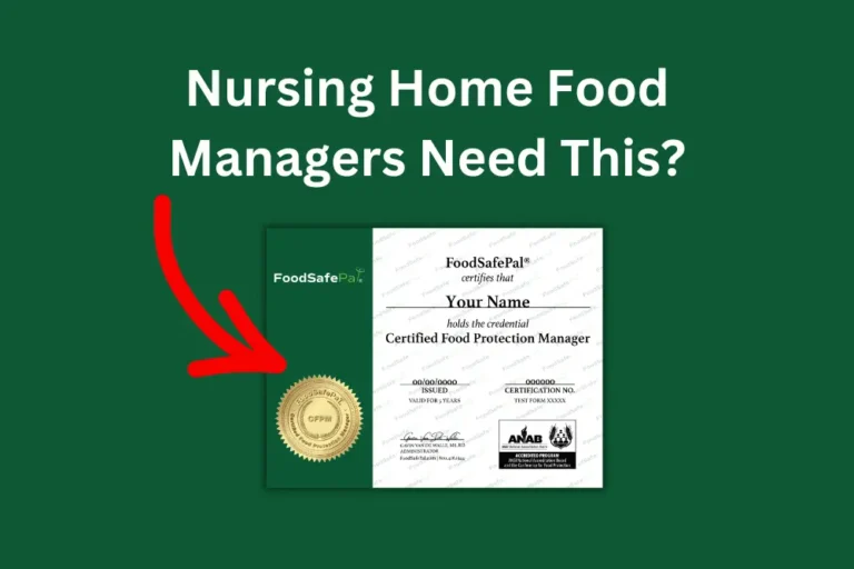Food Manager Certification Requirements for Nursing Homes